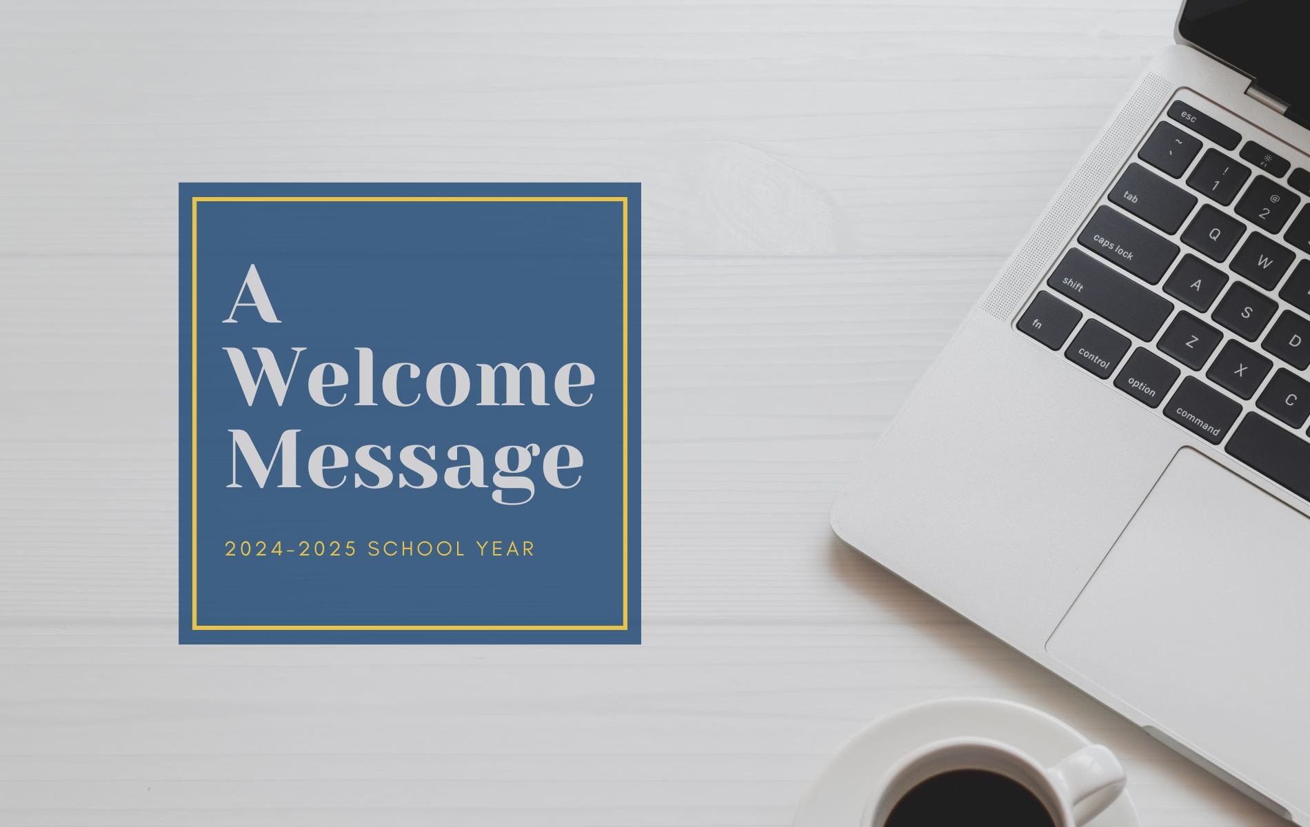 Welcome message for the 2024-2025 school year on a blue square.